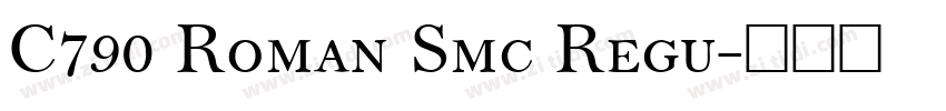 C790 Roman Smc Regu字体转换